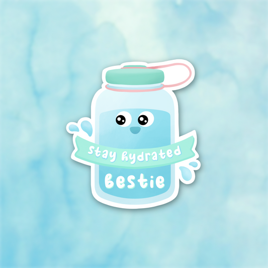 Stay Hydrated  Die Cut Sticker