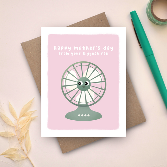 Happy Mother's Day From Your Biggest Fan Card